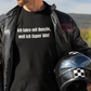 Ich fahre mit Benzin - Basic Shirt