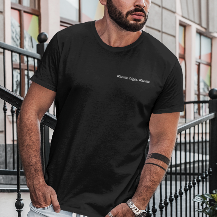 Wheelie, Digga. Wheelie. - Basic Shirt